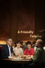 A Friendly Tale... A Friendly Tale...