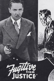A Fugitive from Justice A Fugitive from Justice