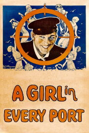 A Girl in Every Port A Girl in Every Port