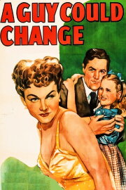 A Guy Could Change A Guy Could Change
