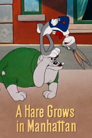 A Hare Grows in Manhattan A Hare Grows in Manhattan