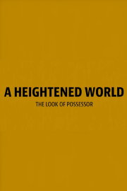 A Heightened World