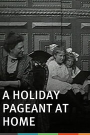 A Holiday Pageant at Home A Holiday Pageant at Home