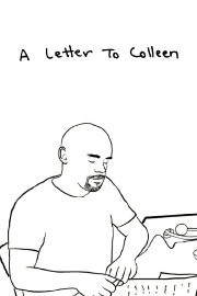 A Letter to Colleen A Letter to Colleen