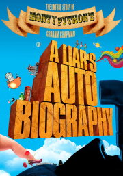 A Liar's Autobiography: The Untrue Story of Monty Python's Graham Chapman A Liar's Autobiography: The Untrue Story of Monty Python's Graham Chapman