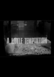A Little Temptation A Little Temptation