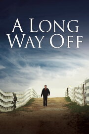 A Long Way Off A Long Way Off