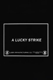 A Lucky Strike