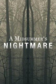 A Midsummer's Nightmare A Midsummer's Nightmare