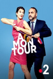 À mon tour