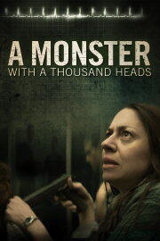 A Monster with a Thousand Heads A Monster with a Thousand Heads