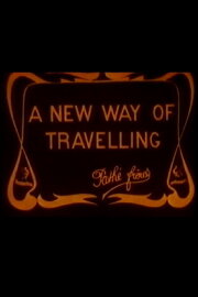 A New Way of Traveling