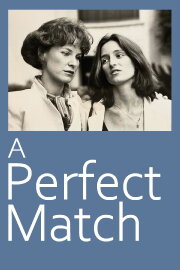 A Perfect Match A Perfect Match