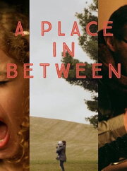 A Place in Between A Place in Between