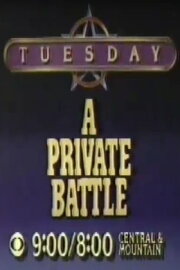 A Private Battle A Private Battle