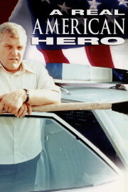 A Real American Hero A Real American Hero