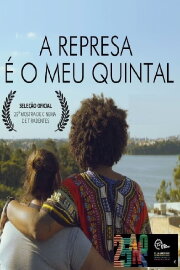 A represa é o meu quintal