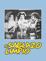 A sablazo limpio A sablazo limpio
