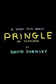 A Short Film About Pringle of Scotland by David Shrigley A Short Film About Pringle of Scotland by David Shrigley