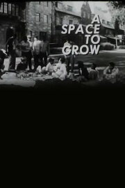 A Space to Grow A Space to Grow