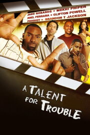 A Talent For Trouble A Talent For Trouble