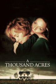 A Thousand Acres A Thousand Acres