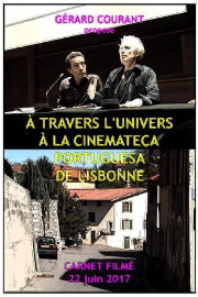 À travers l'univers à la Cinemateca Portuguesa de Lisbonne À travers l'univers à la Cinemateca Portuguesa de Lisbonne