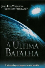 A Última Batalha A Última Batalha