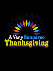 A Very Bonnaroo Thanksgiving A Very Bonnaroo Thanksgiving