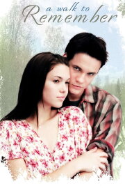 A Walk to Remember A Walk to Remember