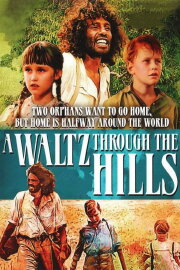 A Waltz Through the Hills A Waltz Through the Hills