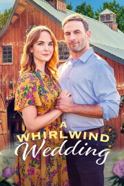 A Whirlwind Wedding A Whirlwind Wedding