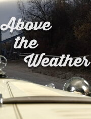 Above the Weather Above the Weather