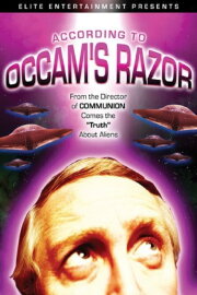 According to Occam's Razor According to Occam's Razor