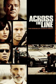 Across the Line: The Exodus of Charlie Wright Across the Line: The Exodus of Charlie Wright