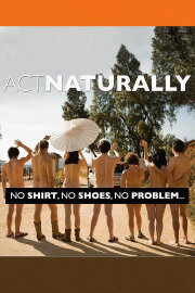 Act Naturally Act Naturally