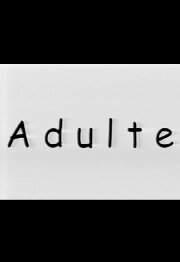 Adulte Adulte