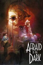 Afraid of the Dark Afraid of the Dark