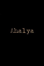 Ahalya Ahalya