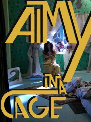 Aimy in a Cage Aimy in a Cage