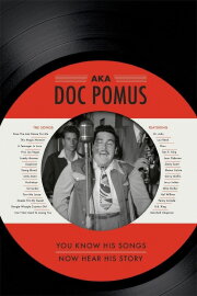 A.K.A. Doc Pomus A.K.A. Doc Pomus