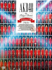 AKB48 in TOKYO DOME ~1830m no Yume~