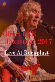 Albert Lee Jazzstage Live At Rockpalast 2017 Albert Lee Jazzstage Live At Rockpalast 2017