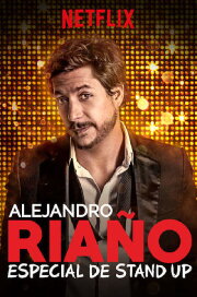 Alejandro Riaño: Especial de stand up