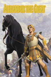 Alexander the Great: An Animated Classic Alexander the Great: An Animated Classic