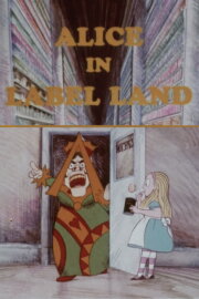 Alice in Label Land Alice in Label Land