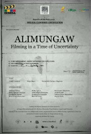 Alimungaw: Filming In A Time Of Uncertainty