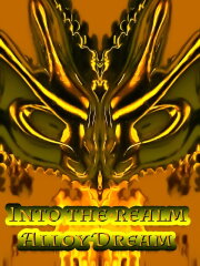Alloy Dream - Into the Realm Alloy Dream - Into the Realm
