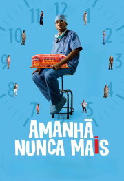 Amanhã Nunca Mais