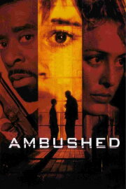 Ambushed Ambushed